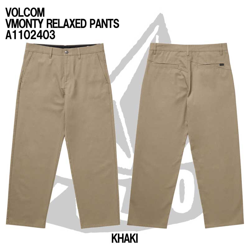 VOLCOM（ボルコム） VOLCOM VMONTY RELAXED PANTS A1102403 / ボルコム