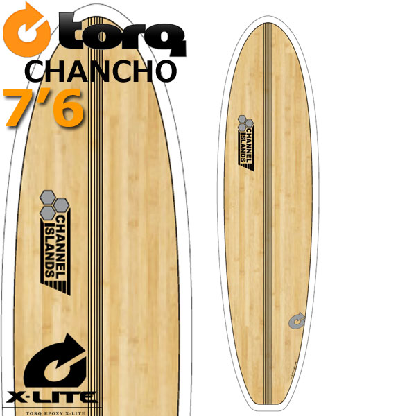 2023 TORQ X-LITE CHANCHO JAPAN LTD CHANNELISLAND 7'6 / トルク