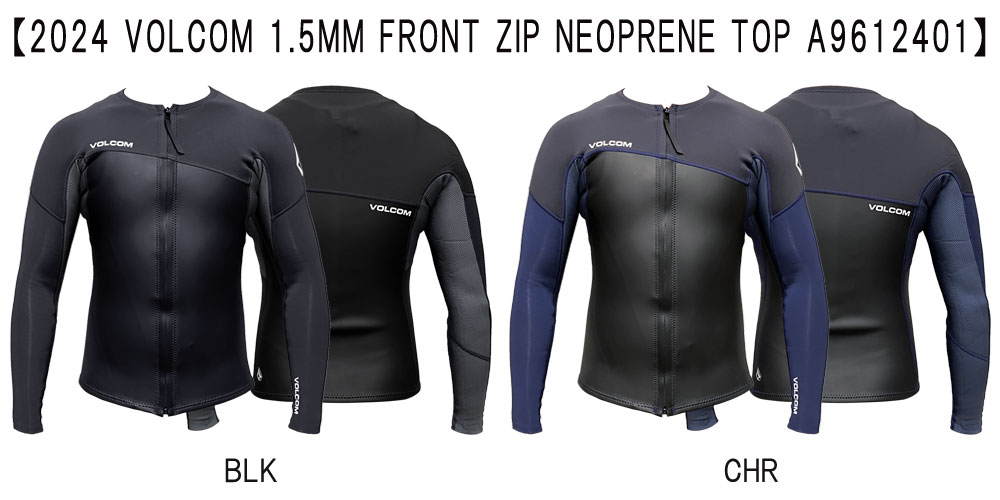 24継続 VOLCOM 1.5 FRONT ZIP NEOPRENE TOP/ボルコム ネオプレン