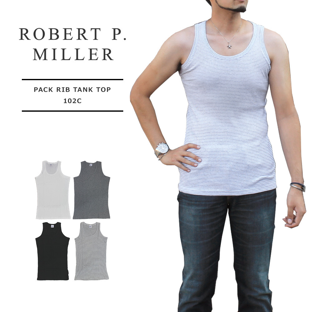 ミラー ROBERT P. MILLER メンズ パック リブタンクトップ MENS PACK