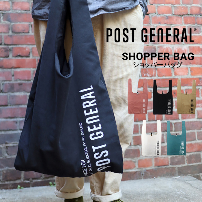 POST GENERAL ポストジェネラル ショッパーバッグ SHOPPER BAG トート