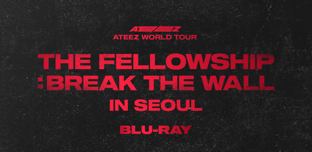 ATEEZ WORLD TOURTHE FELLOWSHIP BREAK THE WALL IN SEOUL Blu-rayATEEZ
