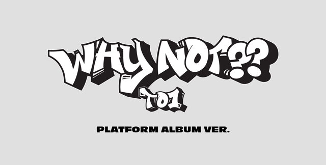 WHY NOT??(PLATFORM ALBUM Ver.)/TO1