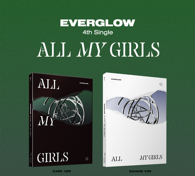 ALL MY GIRLS Dark ver. EVERGLOW