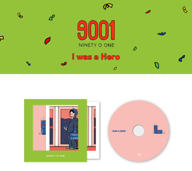 I was a Hero/9001 (Ninety O One)