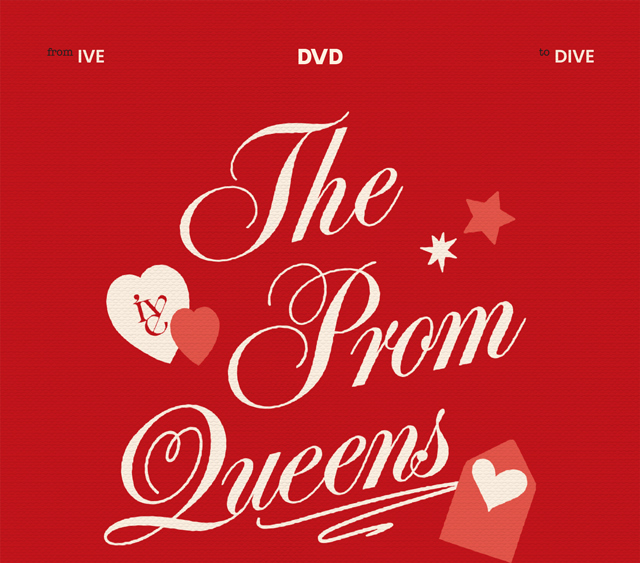 IVE THE FIRST FAN CONCERT The Prom Queens DVD IVE