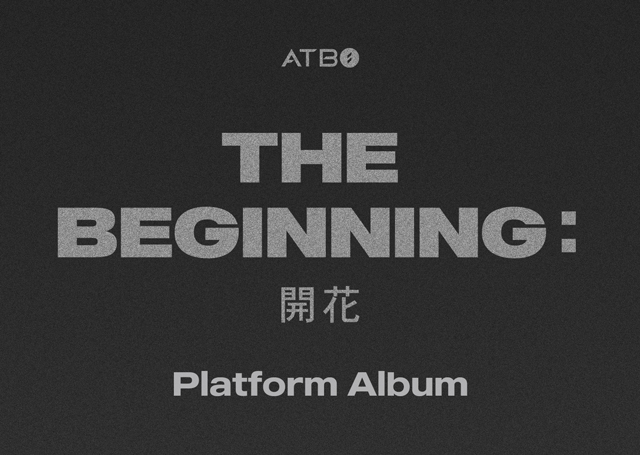 ATBO DEBUT ALBUMThe Beginning : ֡ (Platform ver.)/ATBO