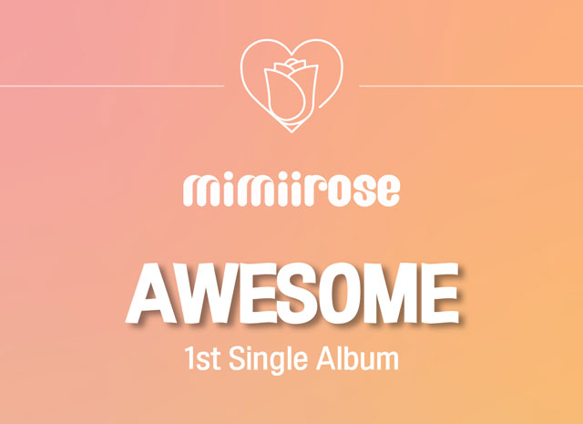 SINGLE / AWESOME/mimiirose