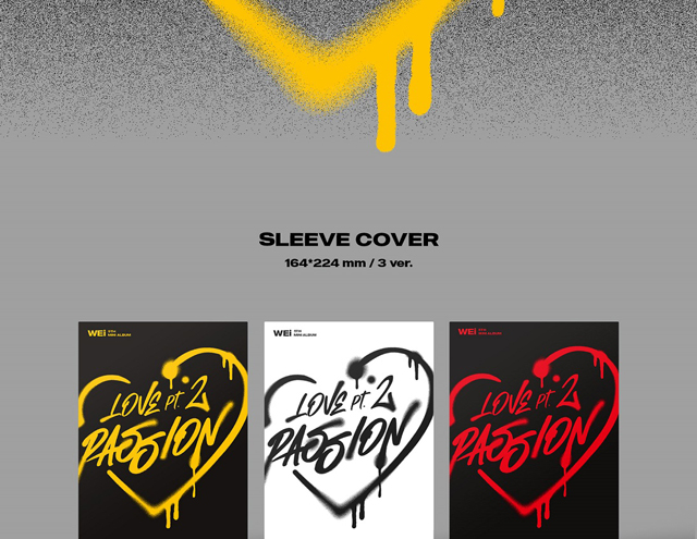 Wei 5TH MINI ALBUM Love Pt.3 : Passion (Fierce love VER.)/WEi