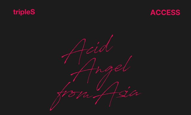 Acid Angel from Asia <ACCESS> A ver./tripleS