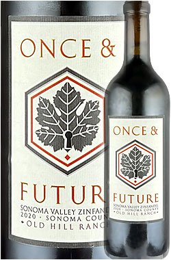 【ワンス＆フューチャー】 ジンファンデル “オールドヒル” ソノマ・ヴァレー [2023] Once &amp; Future Zinfandel Old Hill Vineyard, Sonoma Valley 750ml