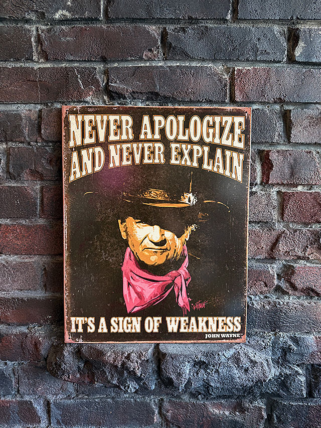 ジョン・ウェイン　名言　ブリキ看板　（NEVER APOLOGIZE） ■ アメリカン雑貨 アメリカ雑貨 |  | 03