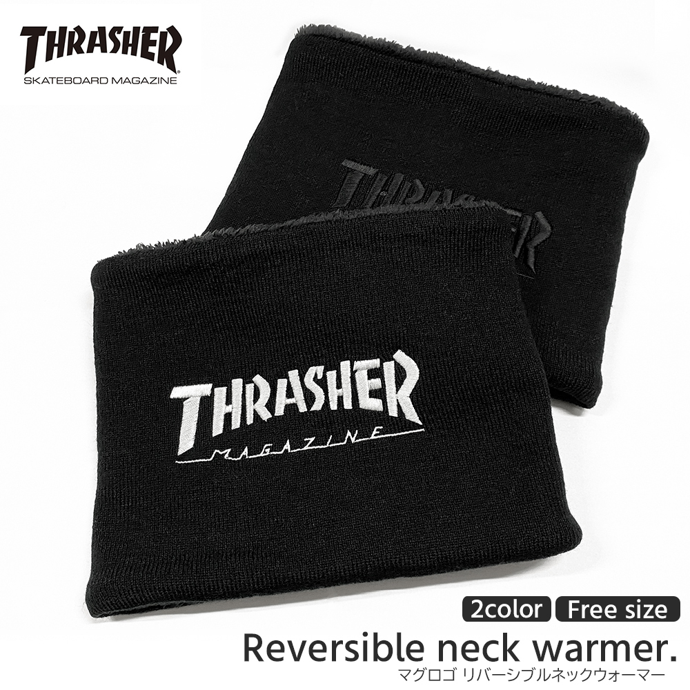 ゆうパケット送料無料】THRASHER スラッシャー ネックウォーマー リバーシブル ネックゲーター 首巻き 刺繍 ブラック 黒 通勤 通学 防寒  スポーツ 21th-k50 :thrasher304-21th-k50-0611:capsule - 通販 - Yahoo!ショッピング