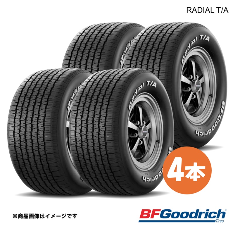 BFGoodrich グッドリッチ RADIAL T/A タイヤ 4本 215/70R15 97S ラジアルT/A