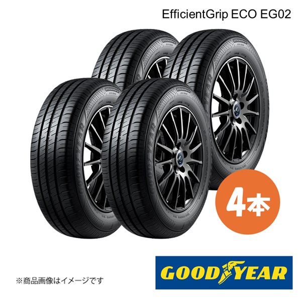 GOODYEAR グッドイヤー EfficientGrip ECO EG02 195/60R16 89H 夏タイヤ サマータイヤ 4本 195 60 16 05603934×4