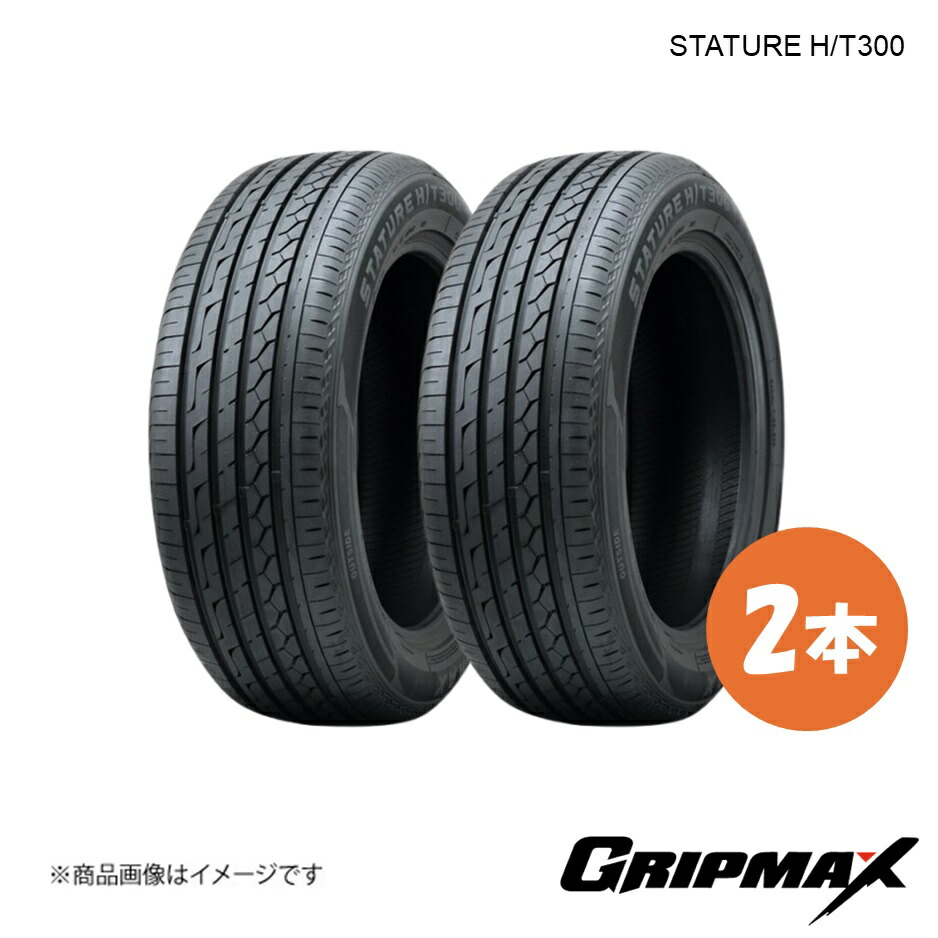 GRIPMAX/グリップマックス STATURE H/T300 タイヤ 2本 235/55R19 105W XL ブラックサイドウォール 6972435765073
