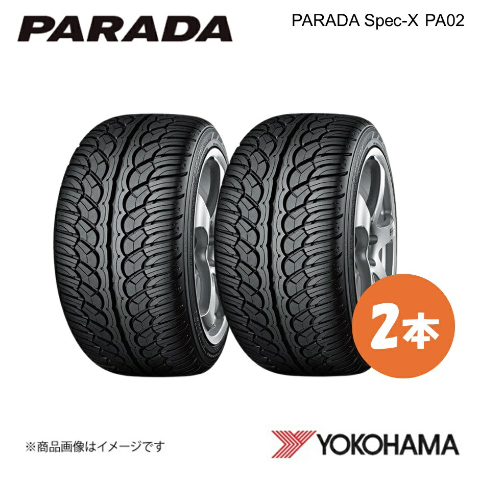 YOKOHAMA ヨコハマタイヤ PARADA Spec-X PA02 285/50R20 サマータイヤ 2本 285 50 20 V F0394