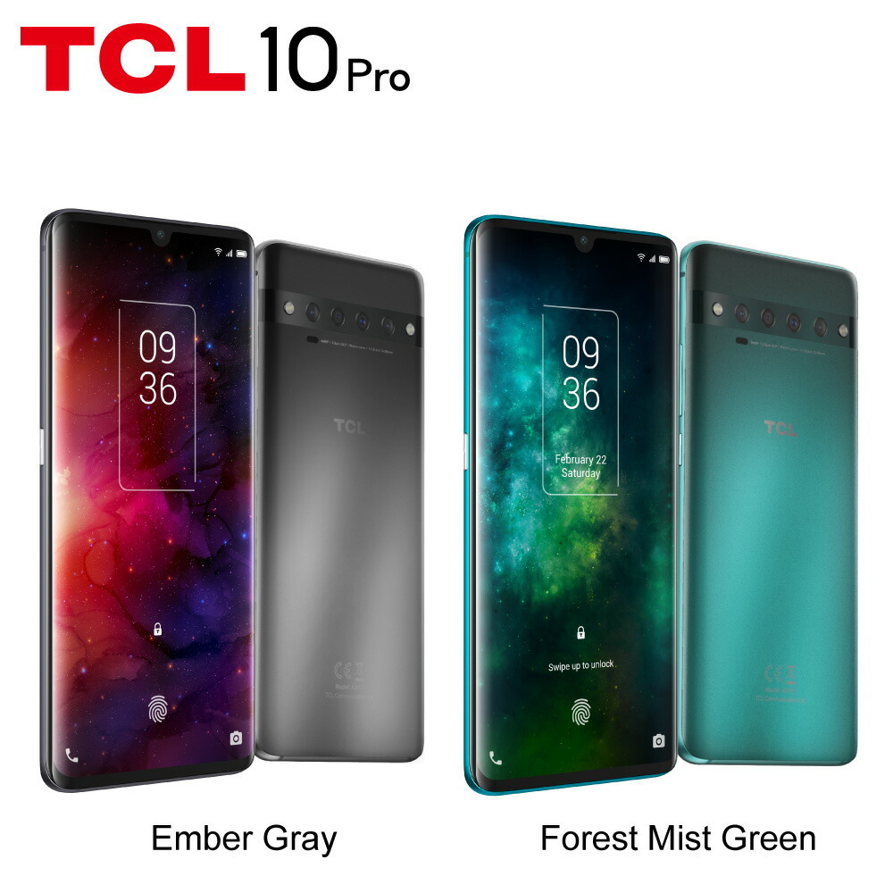 ANDROID - TCL10Pro　6GB128GB　フォレストミストグリーン TCL 10 Pro エンバーグレー フォレストミストグリーン クアッド