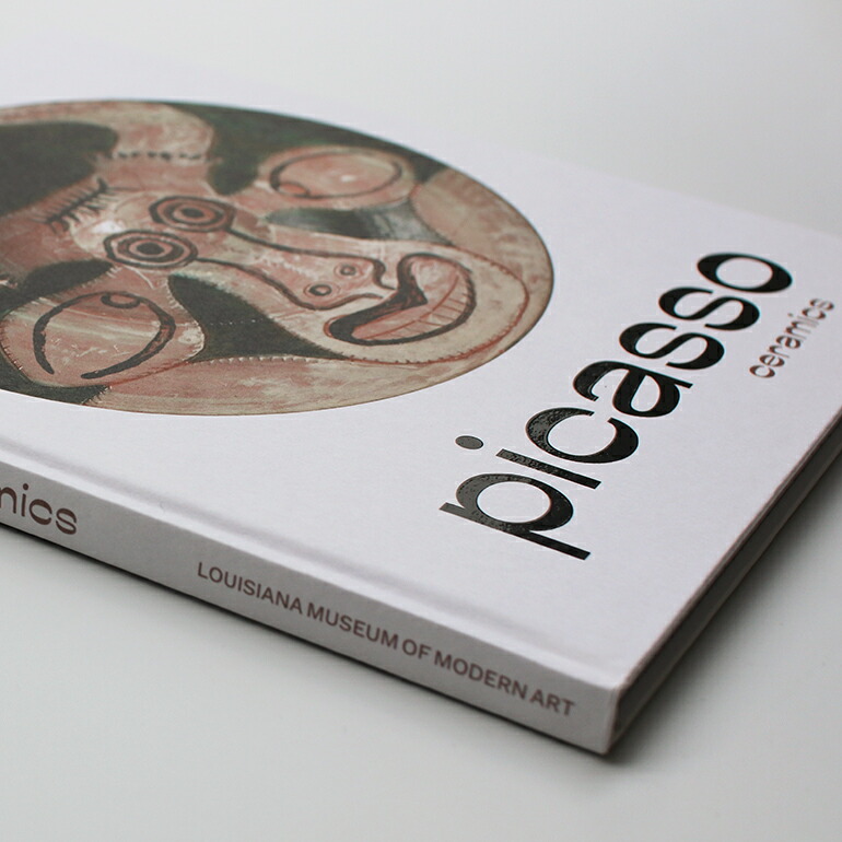 CERAMIQUES DE PICASSO 1881-1973　パブロ・ピカソ アートブック パブロ・ピカソ 陶芸 作品集 PICASSO CERAMICS by Pablo