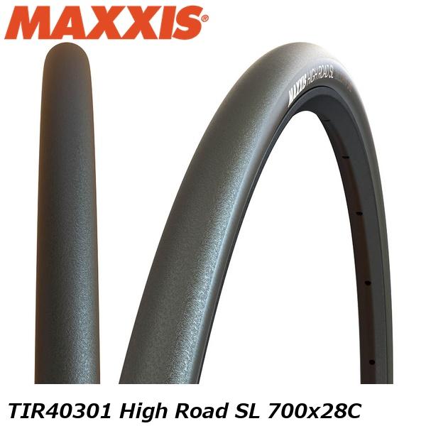 MAXXIS（マキシス） TIR40301 High Road SL ハイロード SL 700x28C