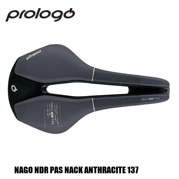 prologo プロロゴ NAGO NDR PAS NACK ANTHRACITE 137 自転車用 サドル