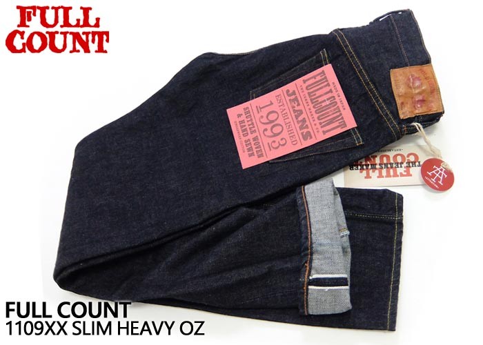 FULLCOUNT（フルカウント） FULL COUNT[1109XX]15.5oz スリム