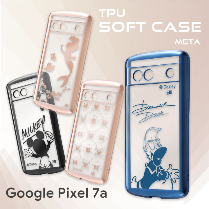 GooglePixel7a ディズニー 耐衝撃 TPUソフトケース METAMORU カバー