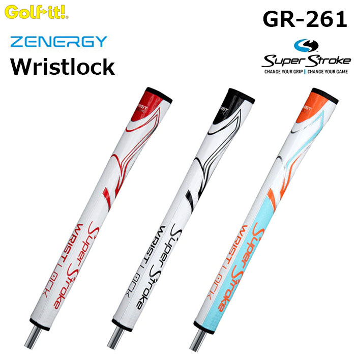 LITE -ライト- 　Super Stroke Zenergy WristlockGR-261　　スーパーストローク ゼナジー リストロック  パターグリップ