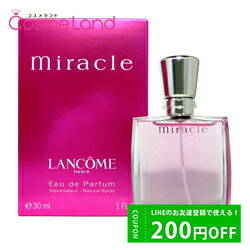 ランコム LANCOME ミ・ラ・ク オー ドゥ パルファン EDP レディース 30mL ミラク  ...