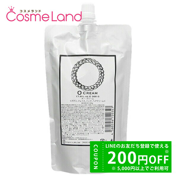 オースキン&ヘア O skin&hair オークリーム O・CREAM 詰め替え 300g