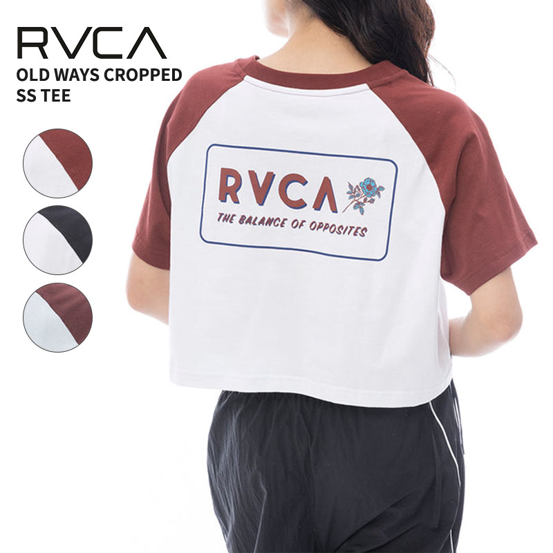 RVCA ルーカ レディース 半袖 ラグラン トップス Tシャツ OLD