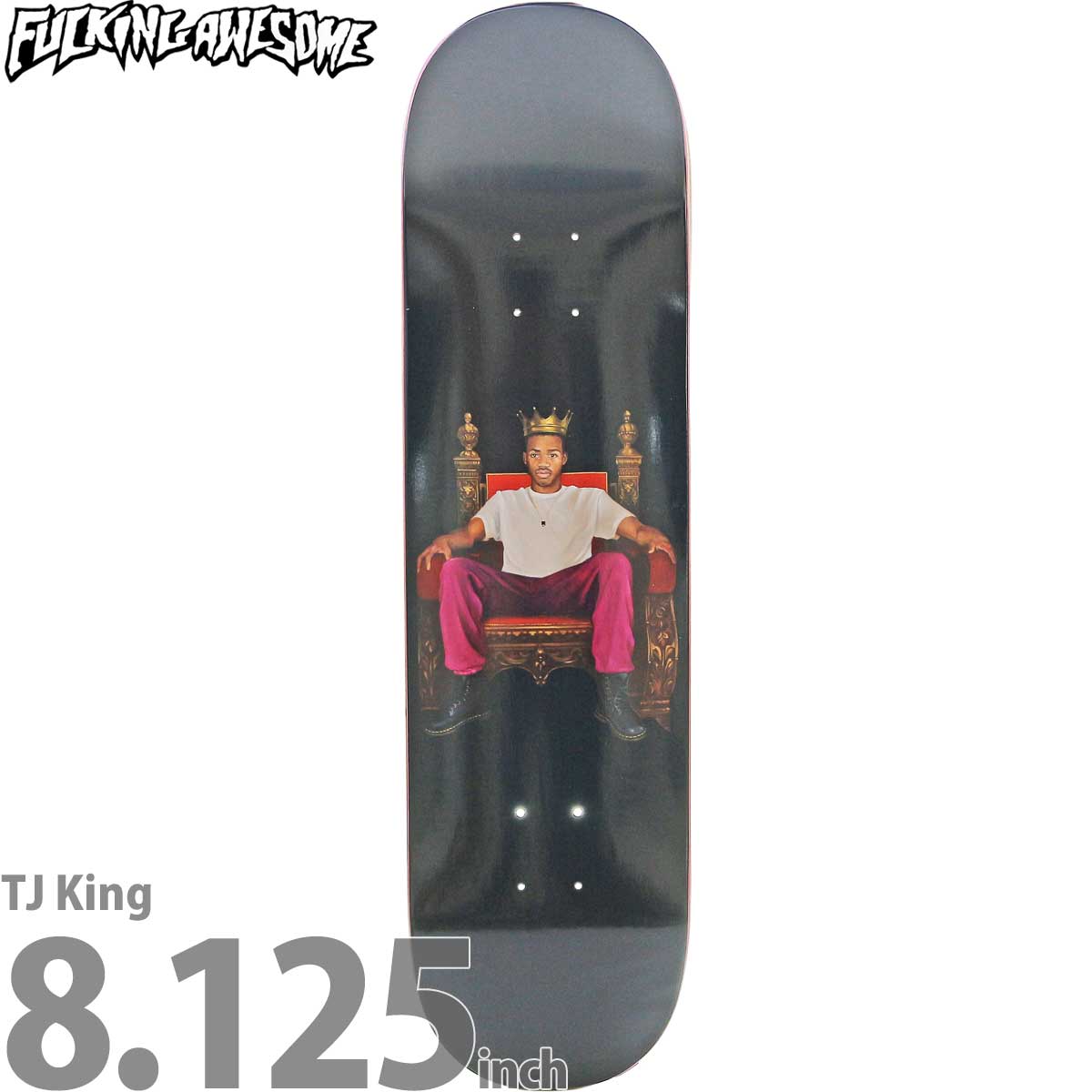 ファッキンオーサム 8.125インチ スケボー デッキ Fucking Awesome TJ King Deck スケートボード 人気 おすすめ  ブランド ストリート パーク 板 スケボーデッキ