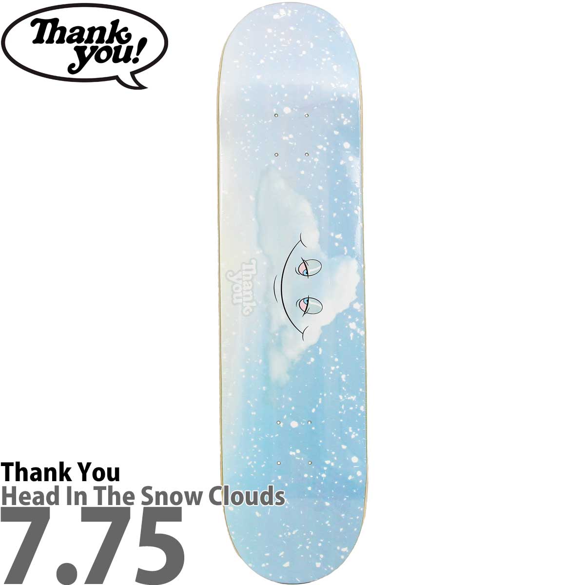 サンキュー 7.75インチ スケボー デッキ Thank You Skateboards Head In The Snow Clouds Deck  スケートボード 人気 ブランド スケボーデッキ