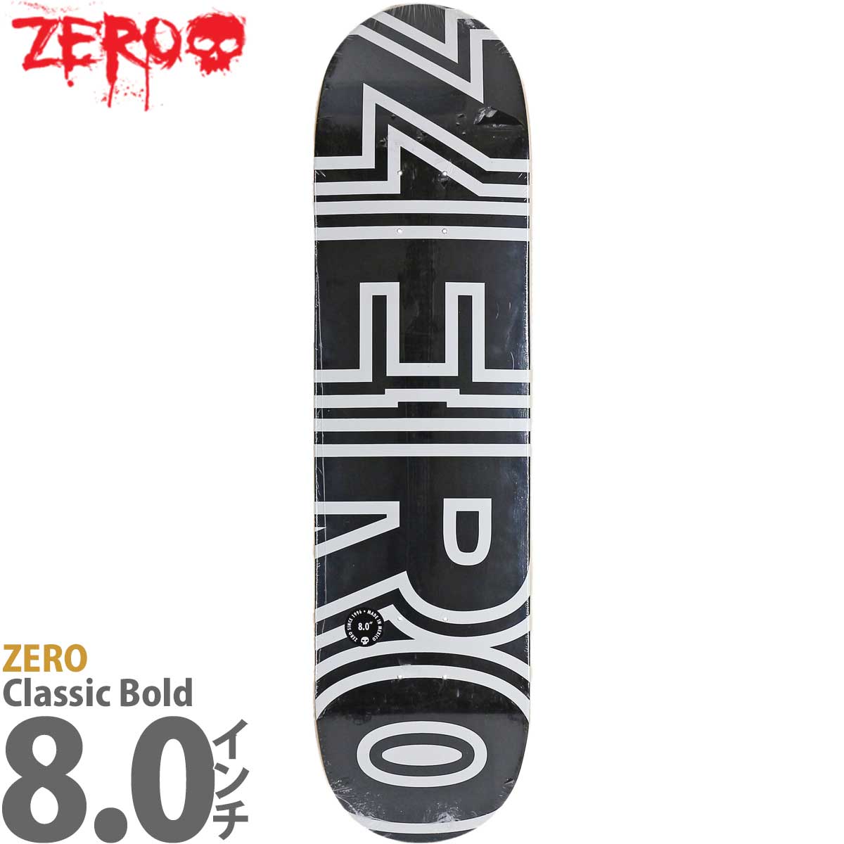 ゼロ 8.0インチ スケボー デッキ Zero Skateboards Classic Bold Deck スケートボード ブランド スケボーデッキ