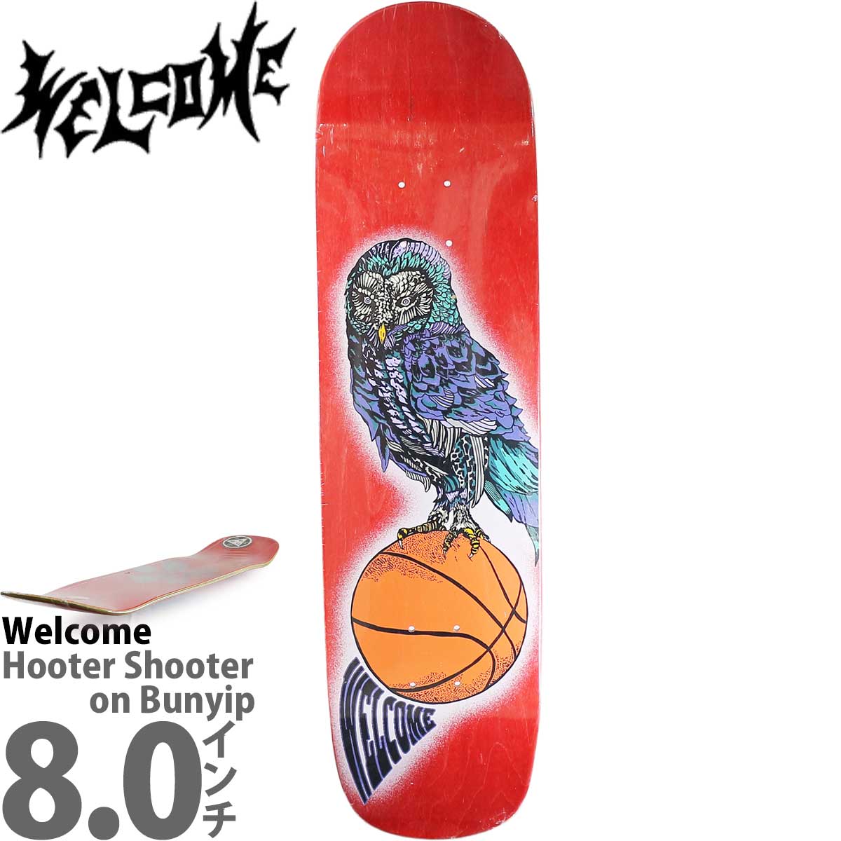ウェルカム 8.0インチ スケボー デッキ Welcome Skateboards Hooter 