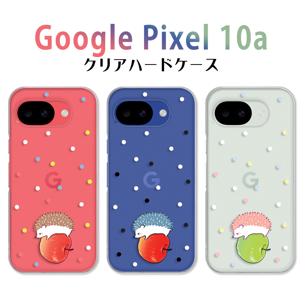 GooglePixel10a �P�[�X �N���A �O�[�O���s�N�Z��10a �X�}�z�P�[�X �J�o�[ �A�j�}�� �C���X�g �͂�˂��� ������ �����S