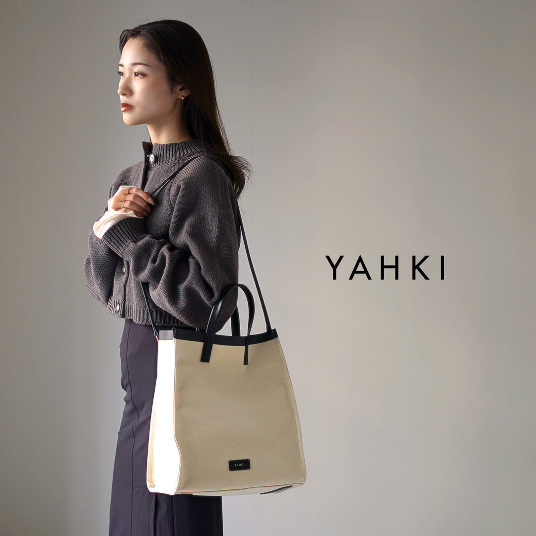 YAHKI（ヤーキ） 【動画あり】 CANVAS トート 縦型 / レディース