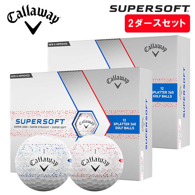 【2ダースセット】 キャロウェイ Callaway ゴルフボール 1ダース 12球入り スーパーソフト スプラッター 360 SUPERSOFT SPLATTER 360 2024年モデル｜daiichigolf