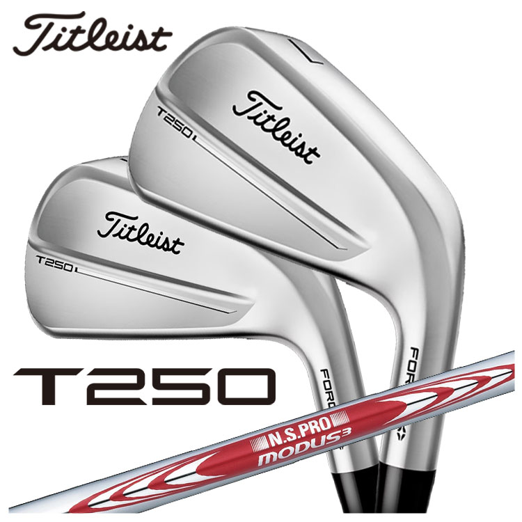 Titleist（タイトリスト） T250アイアン N.S.PRO モーダス3 Tour 105