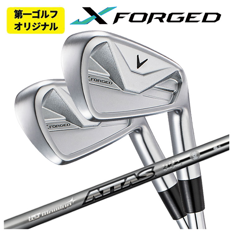 キャロウェイ X フォージド アイアン 6I〜PW(5本セット) USTマミヤ アッタスアイアン ATTAS IRON シャフト Callaway X FORGED 2026【第一ゴルフオリジナル】