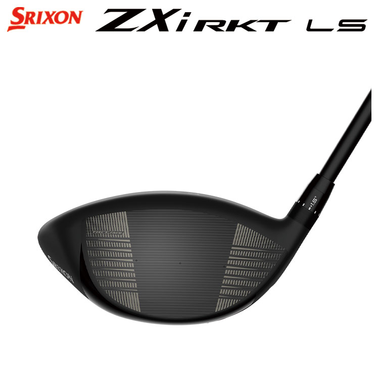 クラブ [T] SRIXON スリクソン ZXi RKT LS ドライバー TRPX ティーアールピー