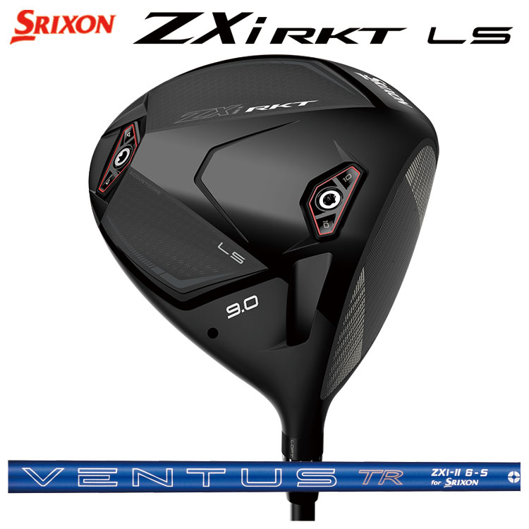 SRIXON スリクソン ZXi RKT LS ドライバー VENTUS TR ZXi-2 【6