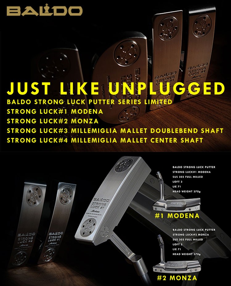 バルド ストロング ラック パター ピン型 モデナ（MODENA）・モンザ（MONZA）BALDO STRONG LUCK PUTTER SERIES LIMITED LUCK LIMITED ラック ピン型 パター STRONG ストロング SERIES バルド PUTTER モデナ（MODENA）・モンザ（MONZA）BALDO