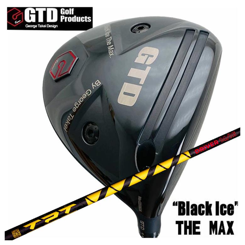 特注】 GTD ジョージ武井デザイン GTD Black Ice The MAX ドライバー