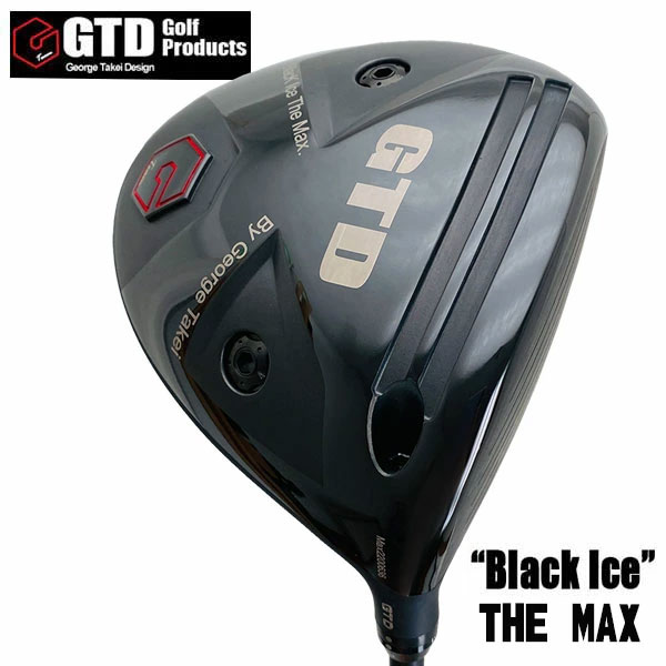 特注カスタムクラブ)GTD ジョージ武井デザイン GTD Black Ice The MAX