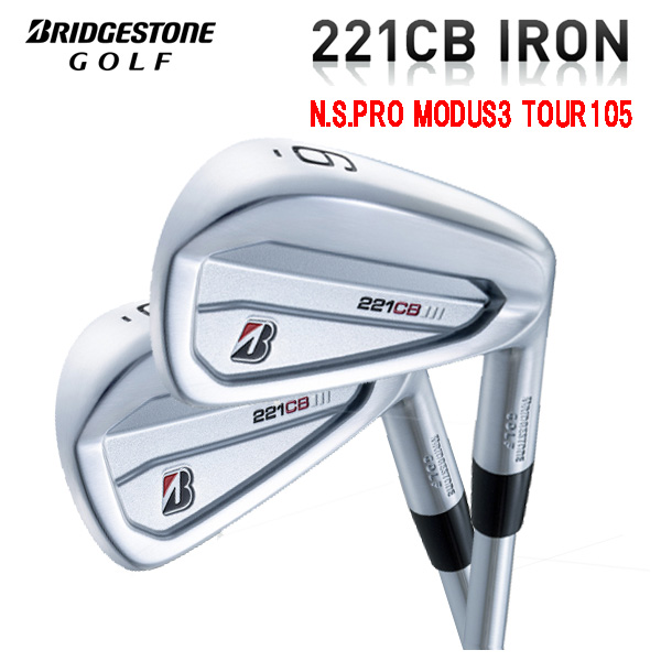 【大特価】ブリヂストンゴルフ 221CBアイアン N.S.Pro モーダス3 Tour 105シャフト #5〜Pw(6本組)