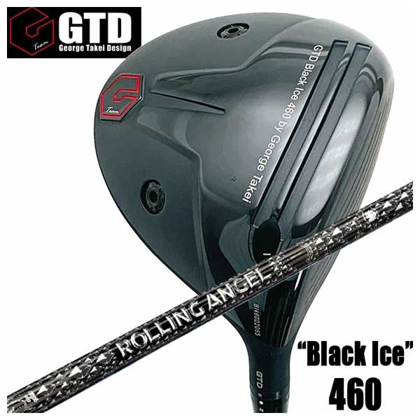 特注カスタムクラブ】GTD ジョージ武井デザイン GTD Black Ice 460 
