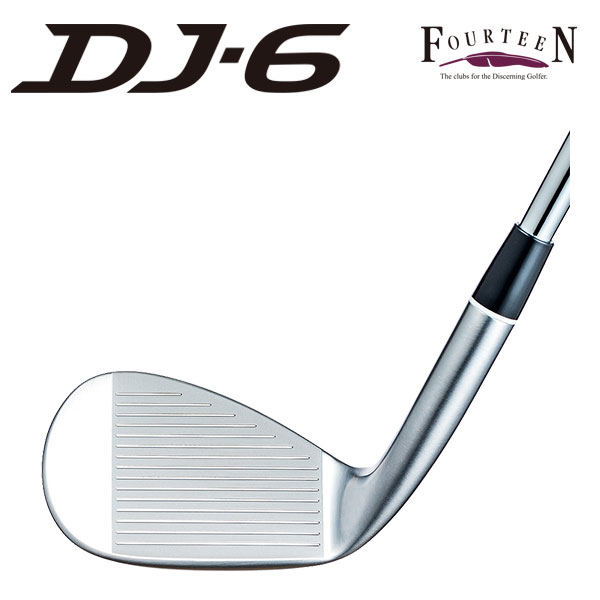 (第一ゴルフオリジナル)フォーティーン DJ-6(クロム)ウェッジ エアロテック スチールファイバーFcシリーズ シャフト FOURTEEN｜daiichigolf｜02