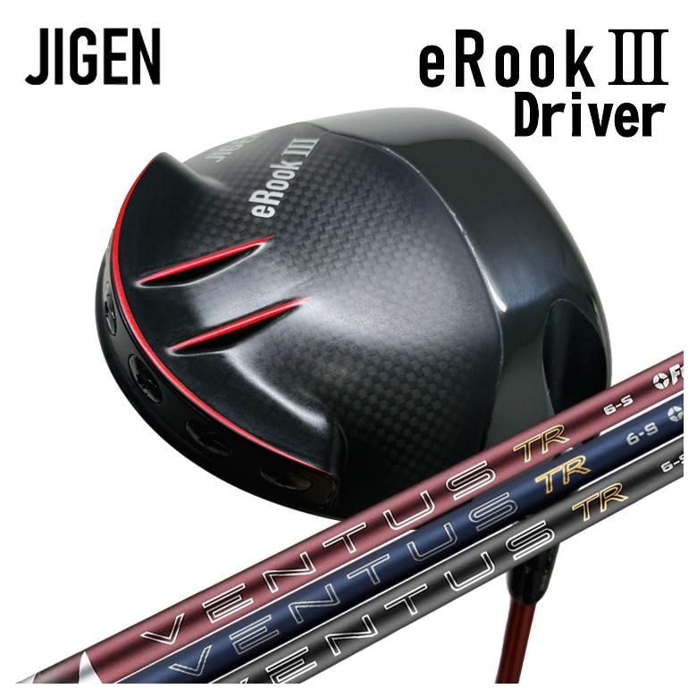 JIGEN ジゲン eROOKIII イールックスリー ドライバー フジクラ 26 VENTUS TR BLUE ベンタス TR ブルー シャフト