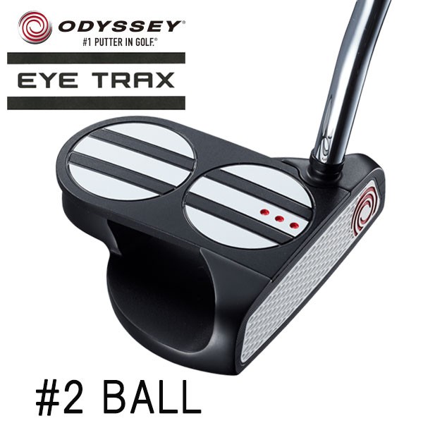 数量限定定番 オデッセイ ODESSAY EYE TRAX 2-BALL PUTTER 第一ゴルフ - 通販 - PayPayモール アイ トラックス 2 ボール パター 品質保証低価